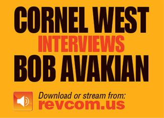 Cornel West Interviews Bob Avakian