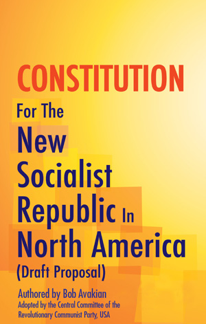 CONSTITUTION For The New Socialist Republic In North America