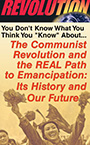 You Don't Know What You Think You 'Know' About... The Communist Revolution and the REAL Path to Emancipation: Its History and Our Future - An Interview with Raymond Lotta