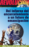 Del infierno del encarcelamiento a un futuro de emancipación (Número especial sobre las cárceles y las y los presas/os en Estados Unidos)