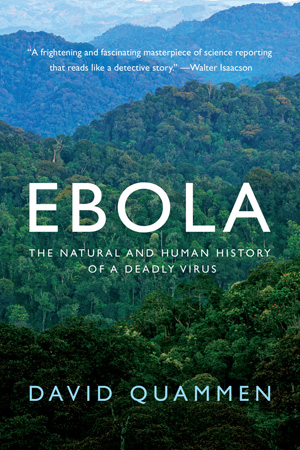 Ebola by David Quammen