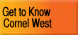 Geto to know Cornel West