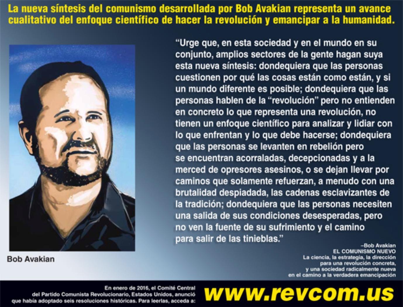 Bob Avakian sobre la nueva sínthesis del comunismo