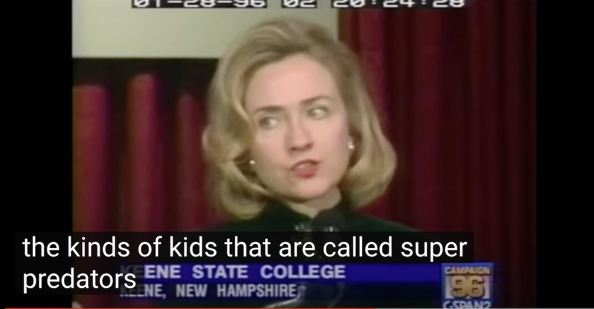 Hillary Clinton "the kinds of kids that are called super predators"