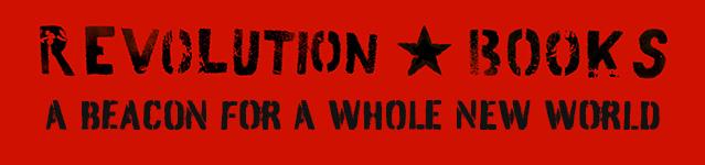 Revolution Books - Beacon for a Whole New World