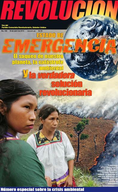 ¡Estado de emergencia! El saqueo de nuestro planeta, la catástrofe ambiental y la verdadera  solución revolucionaria