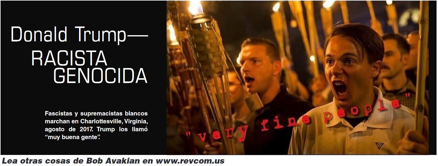 Fascistas y supremacistas blancos marchan en Charlottesville, Virginia, agosto de 2017.