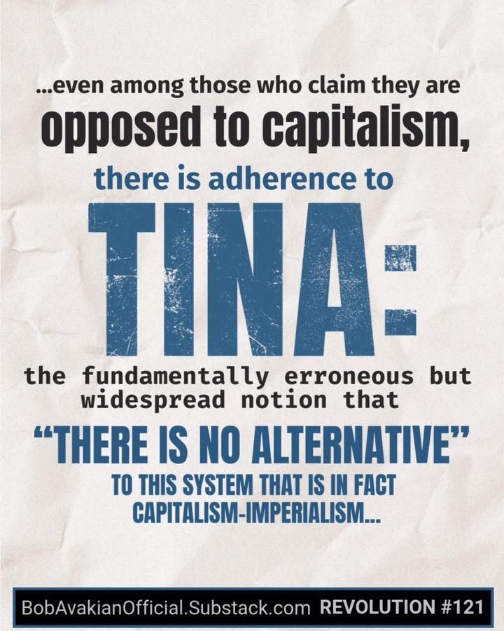 TINA: The wrong notion that "There Is No Alternative"