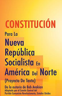 Constitution for the New Socialist Republic in North America cover