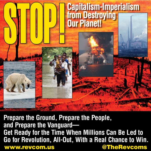 STOP Capitalism-Imperialism from Destroying the planet with scorched earth background.
