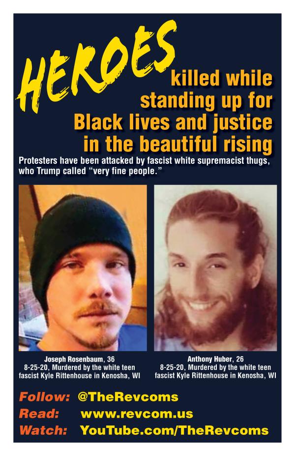 Heroes rosenbaum and Huber killed in the line of protest in kenosha