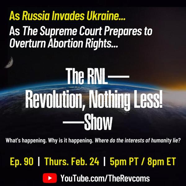 The Revolution, Nothing Less! Show February 24, 2022