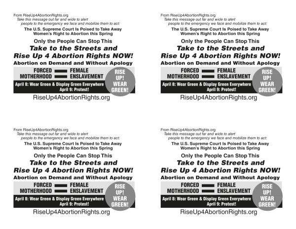 Take to the streets and Rise Up 4 Abortion Rights NOW