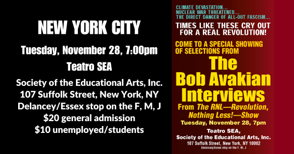 NEW YORK CITY, Tuesday, November 28, 7:00pm, Teatro SEA, Society of the Educational Arts, Inc. 107 Suffolk Street, New York, NY. Delancey/Essex stop on the F, M, J. $20 general admission; $10 unemployed/students