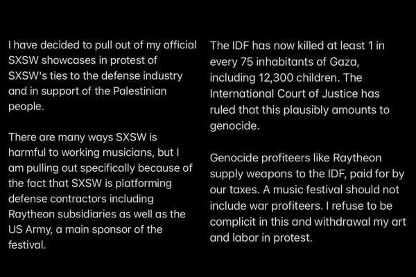 Singer-songwriter Squirrel Flower was scheduled for an SXSW showcase event, but cancelled when she learned of the military sponsorship of SXSW.