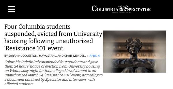 Headline from Columbia University Spectator: 4 students suspended following "Resistance 101" support for Palestine event.