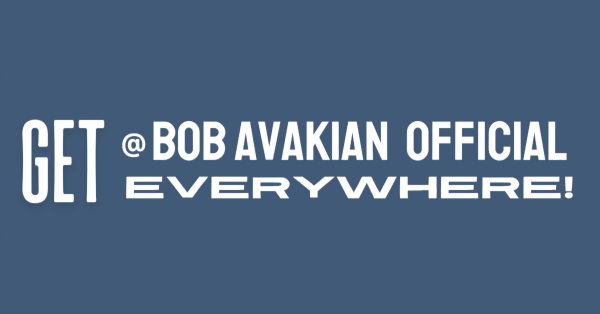 Get @BobAvakianOfficial everywhere!