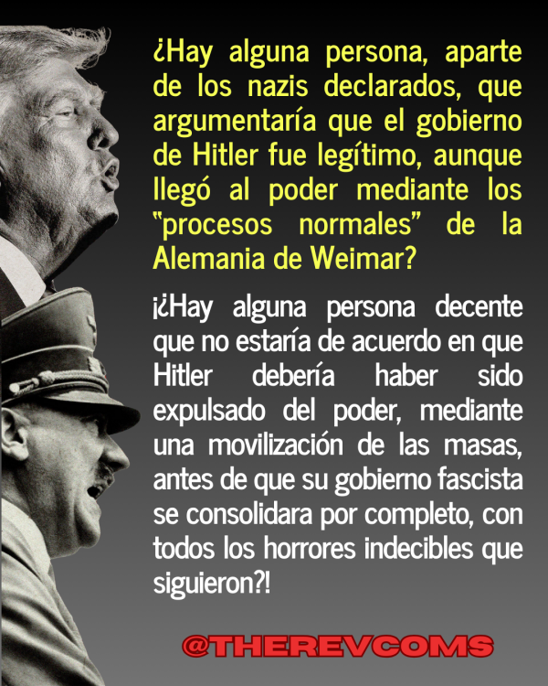 Cartel: Hay alguna persona decente que no estaría de acuerdo en que Hitler debería haber side expulsado del poder...