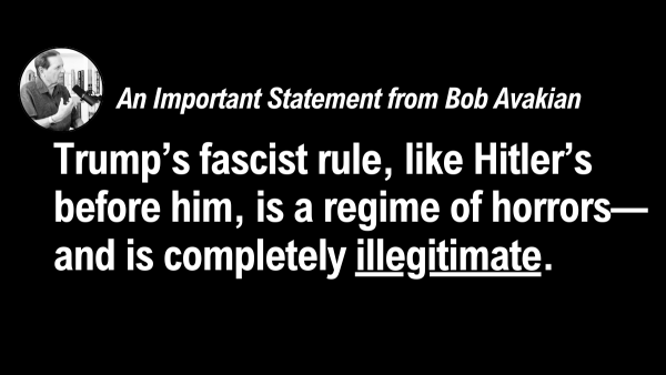 Bob Avakian - Trumps Fascist Rule