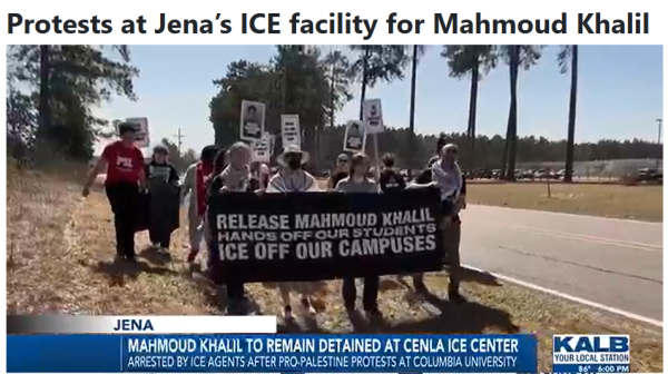 Protesters in Jena, Louisiana, banner reads: Release Mahmoud Khalil, Hands off Our Students, ICE off our campuses.