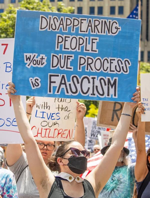 Disappearing people w/out due process is fascism, sign, Columbus, Ohio, July 4, 2025.