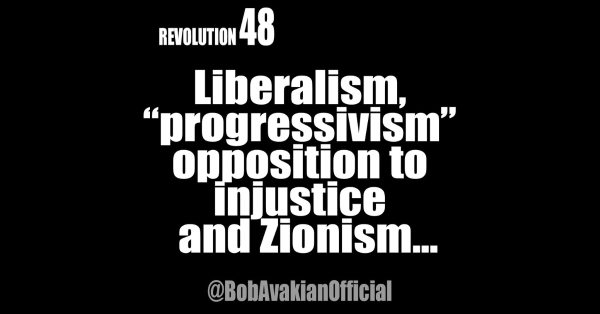 Liberalism, “progressivism,” opposition to injustice, and Zionism
