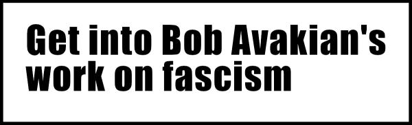 Trump/Maga Fascism What We're Really Facing - Get into Bob Avakian's work on fascism