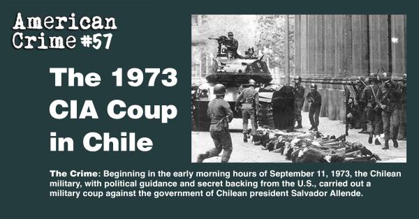 AD for American Crime #57: The 1973 CIA Coup in Chile