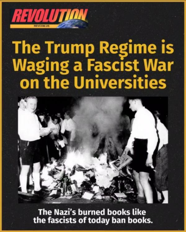 The Trump regime is waging a fascist war on the Universities