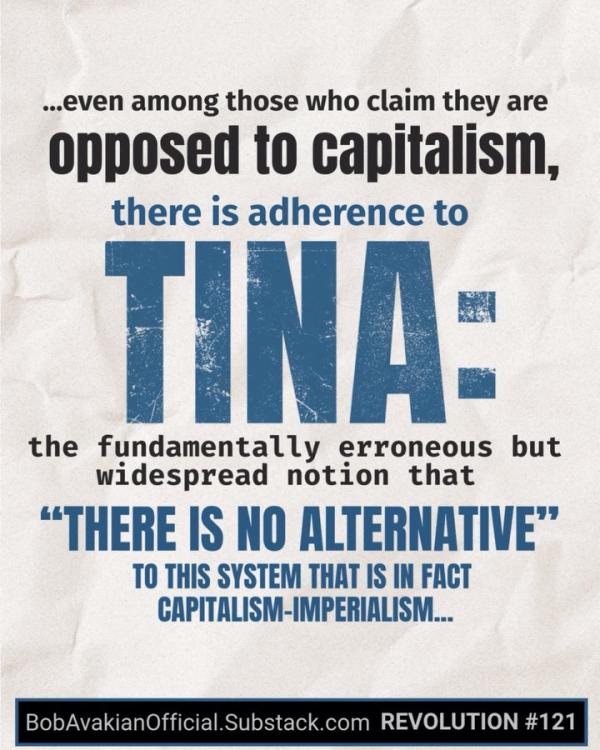 TINA: The wrong notion that "There Is No Alternative"