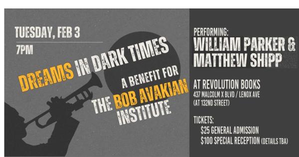 Dreams in Dark Times: A Benefit for The Bob Avakian Institute