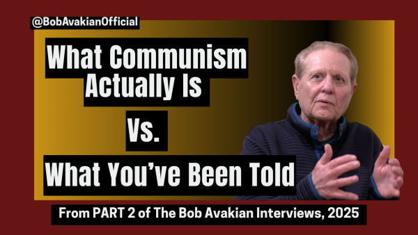 Bob Avakian: What Communism Really Is vs. What You Have Been Told