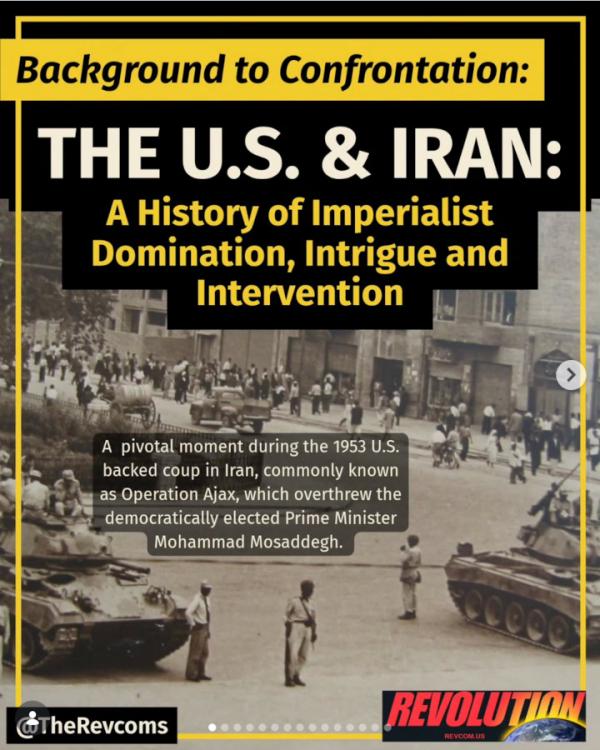 The U.S. & Iran: A History of Imperialist Domination, Intrigue and Intervention