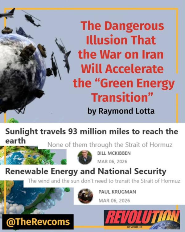 The dangerous illusion that war in Iran will accelarate the "Green Energy Transition"