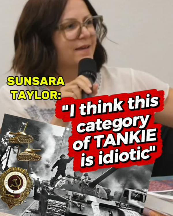 Sunsara Taylor on Tankies