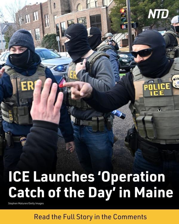 ICE lauched operations in Maine in January 2026.