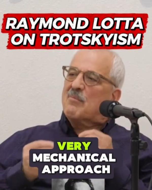 Raymond Lotta speaks about trotskyism