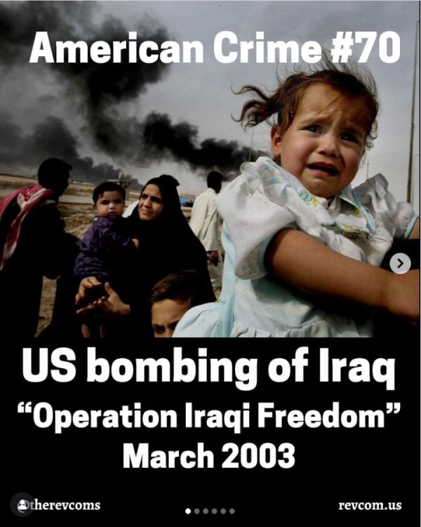 American Crime #70: The U.S. Bombing of Iraq 2003