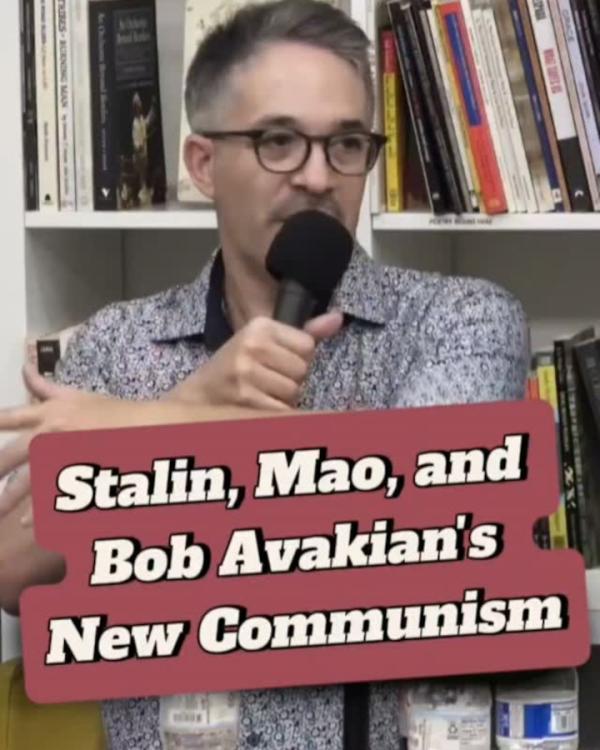 Rafael Kadaris on Stalin, Mao, and Bob Avakian's New Communism