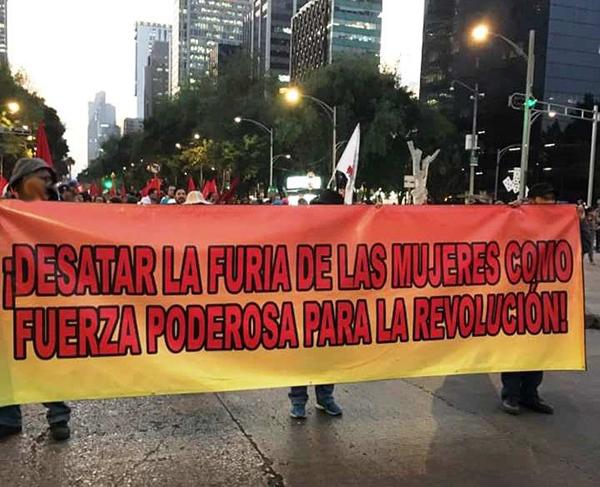 Desatar la furia de las mujeres como fuerza poderosa para la revolucion!