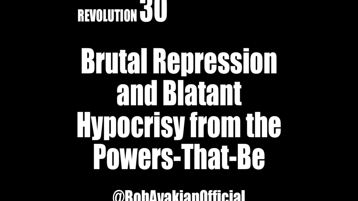 Full text of social media dispatch #30 by @BobAvakianOfficial.