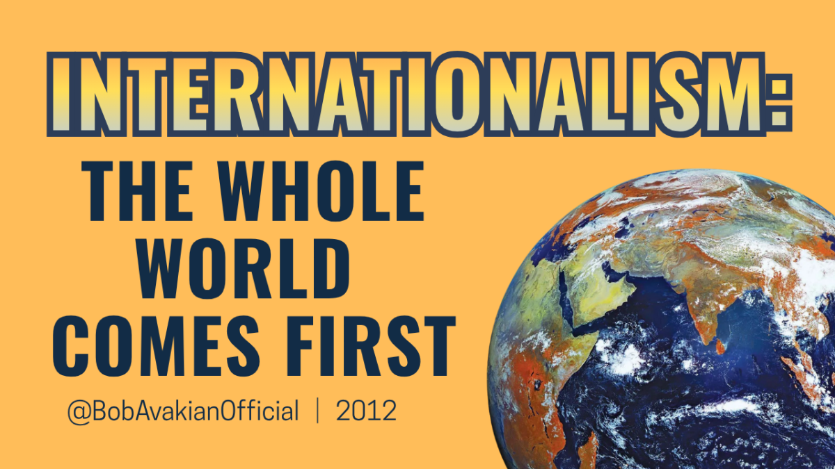 Bob Avakian: Internationalism: The Whole World Comes First