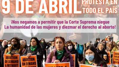8 de abril, vestirse de verde port el derecho al aborto. 9 de abril protesta en todo el pais 
