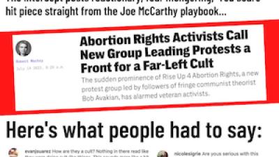 The Intercept Readers Respond to the hit job against RiseUp4Abortion Rights, Bob Avakian, and the Revcoms