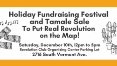 LA Fundraising Festival and Tamale Sale to Put Revolution on the Map