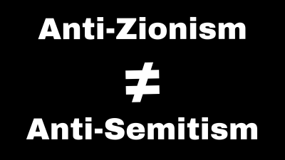 nti-Zionism ≠ Anti-Semitism