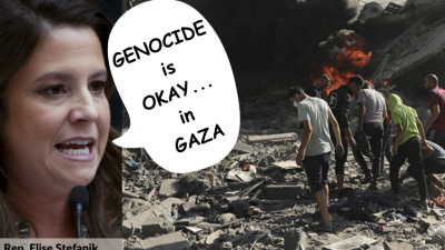 Stefanik: Rep. Elise Stefanik, MAGA fascist, says “GENOCIDE is OK... in GAZA”