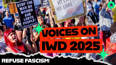 VIDEO:  Stop the War on Women & LGBTQ People! International Women's Day, 2025