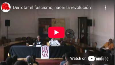 VIDEO: Fascism in the U.S.: Now is the time for righteous fury and revolutionary determination. Defeat fascism decisively and put an end to the whole system, presentation in Mexico City by the Revolution movement.