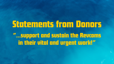 Statements from Donors “...support and sustain the Revcoms in their vital and urgent work!”
